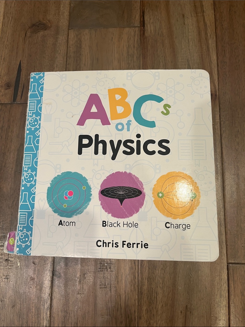 ABCs of Physics Board Book by Chris Ferrie
